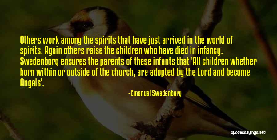 Who Are Parents Quotes By Emanuel Swedenborg