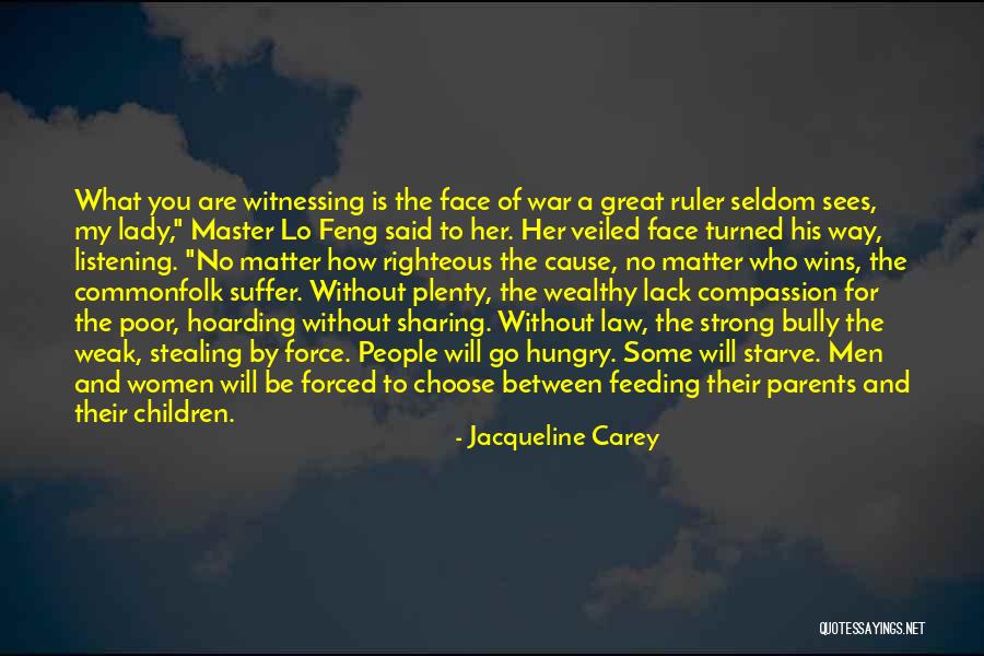 Who Are Parents Quotes By Jacqueline Carey