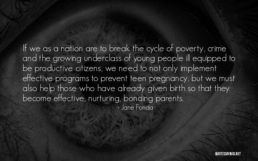 Who Are Parents Quotes By Jane Fonda Who Are Parents Quotes By Jane Fonda