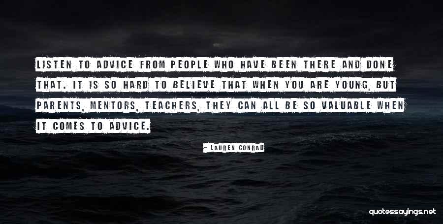 Who Are Parents Quotes By Lauren Conrad Who Are Parents Quotes By Lauren Conrad
