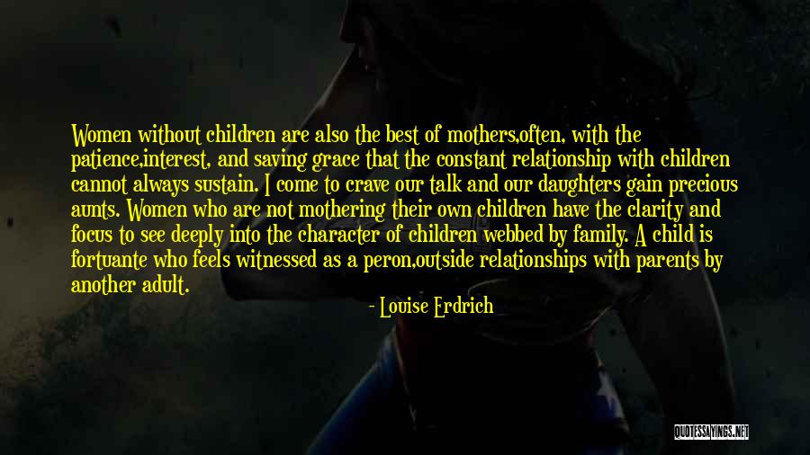 Who Are Parents Quotes By Louise Erdrich