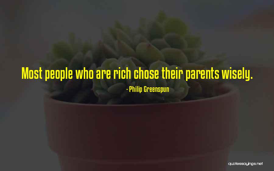 Who Are Parents Quotes By Philip Greenspun