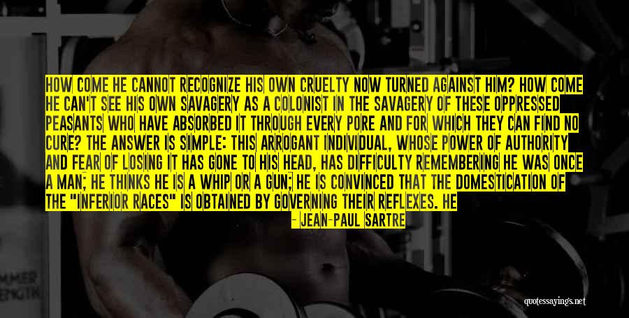 Who Are The Oppressed Quotes By Jean-Paul Sartre Who Are The Oppressed Quotes By Jean-Paul Sartre