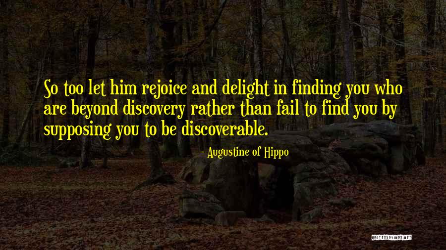 Who Are You Discovery Quotes By Augustine Of Hippo Who Are You Discovery Quotes By Augustine Of Hippo