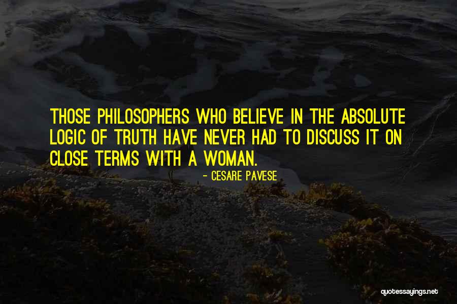 Who Believe In Quotes By Cesare Pavese Who Believe In Quotes By Cesare Pavese