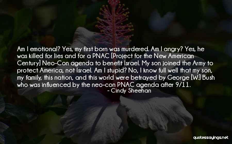 Who Betrayed Who Quotes By Cindy Sheehan