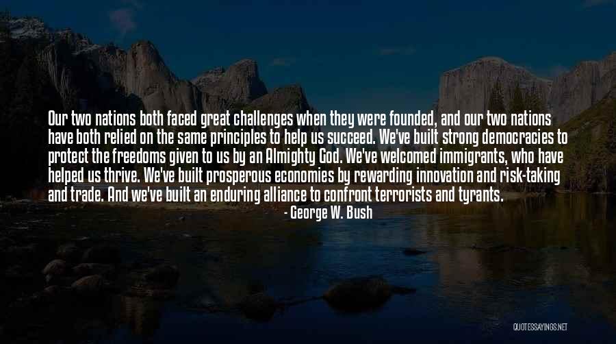 Who Built The Great Quotes By George W. Bush Who Built The Great Quotes By George W. Bush