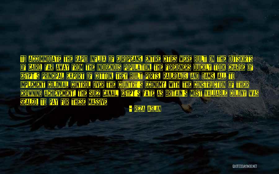 Who Built The Suez Quotes By Reza Aslan Who Built The Suez Quotes By Reza Aslan