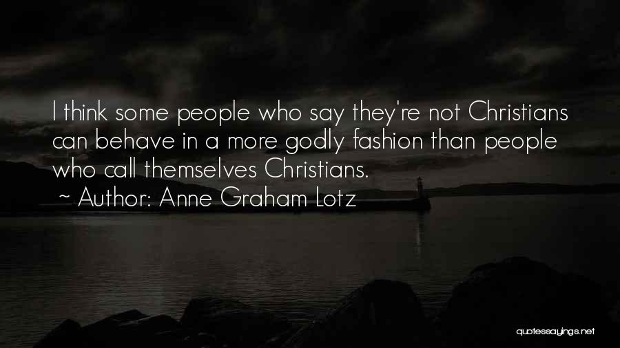 Who Can I Call Quotes By Anne Graham Lotz