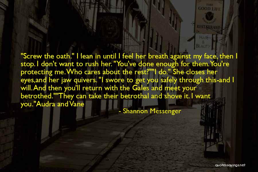 Who Cares About You Quotes By Shannon Messenger Who Cares About You Quotes By Shannon Messenger