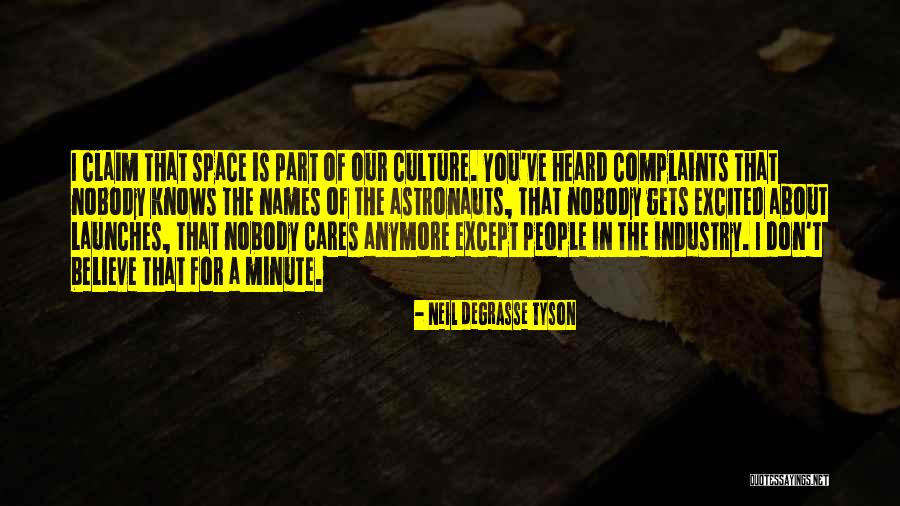 Who Cares Anymore Quotes By Neil DeGrasse Tyson