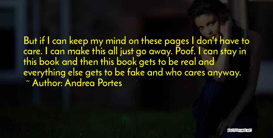 Who Cares Anyway Quotes By Andrea Portes