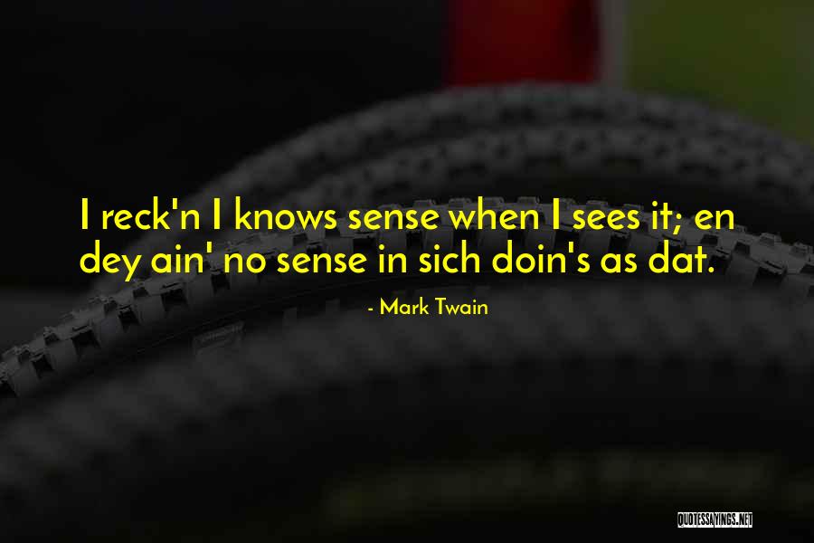 Who Dat Quotes By Mark Twain