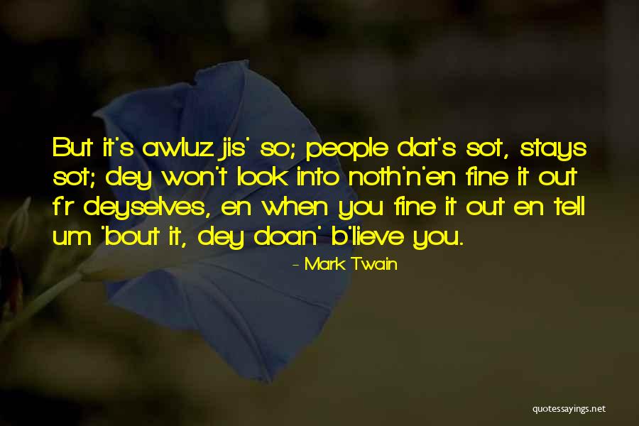 Who Dat Quotes By Mark Twain