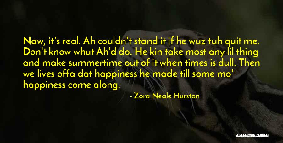 Who Dat Quotes By Zora Neale Hurston