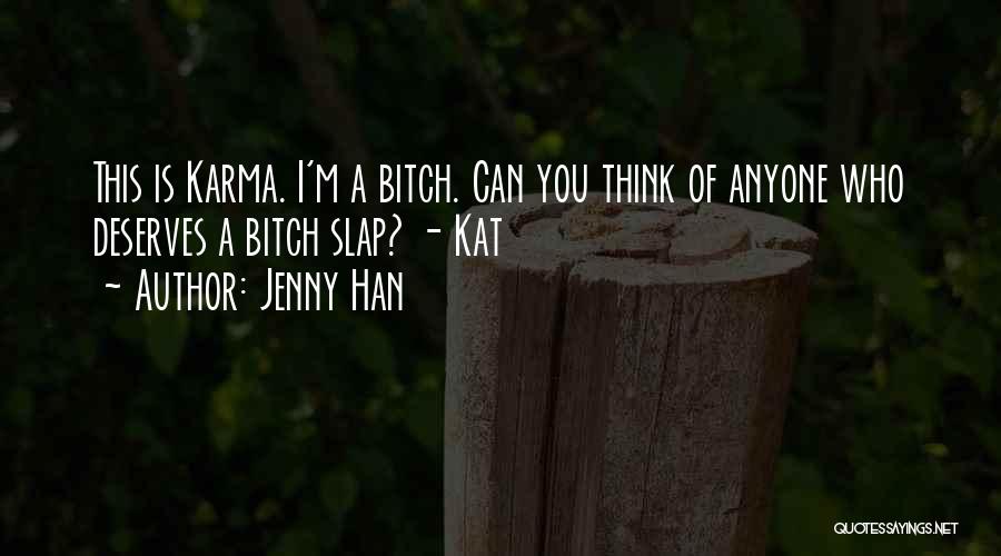 Who Deserves You Quotes By Jenny Han