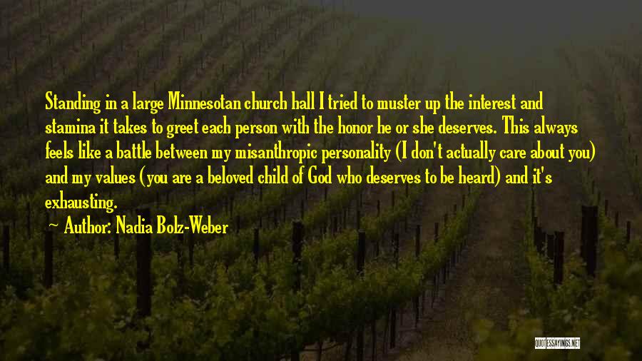 Who Deserves You Quotes By Nadia Bolz-Weber