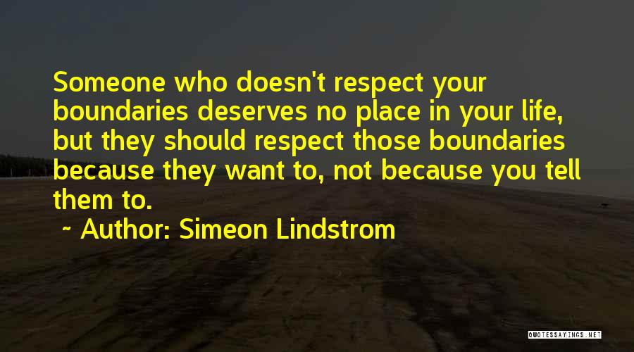 Who Deserves You Quotes By Simeon Lindstrom