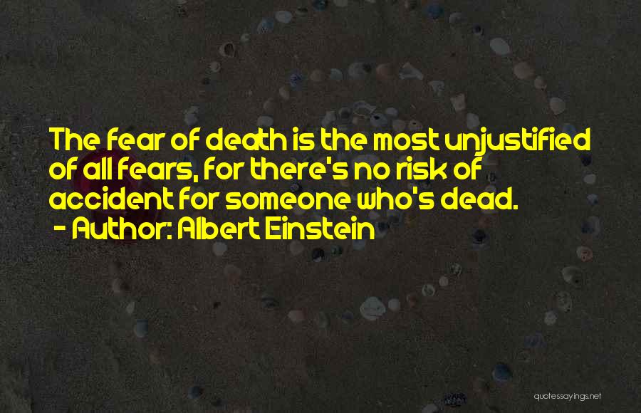 Who Fears Death Quotes By Albert Einstein