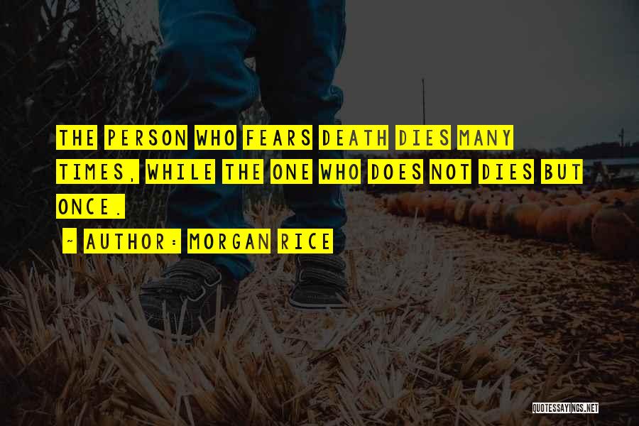 Who Fears Death Quotes By Morgan Rice