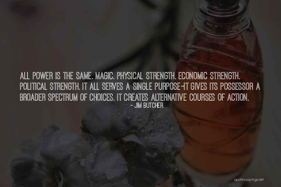 Who Gives You Strength Quotes By Jim Butcher Who Gives You Strength Quotes By Jim Butcher