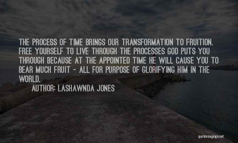 Who God Puts In Your Life Quotes By LaShawnda Jones