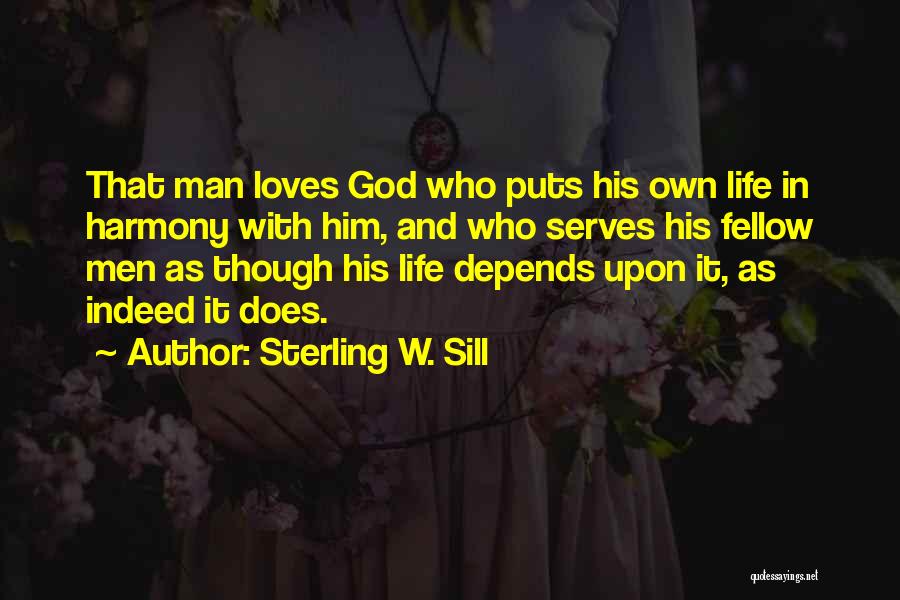 Who God Puts In Your Life Quotes By Sterling W. Sill