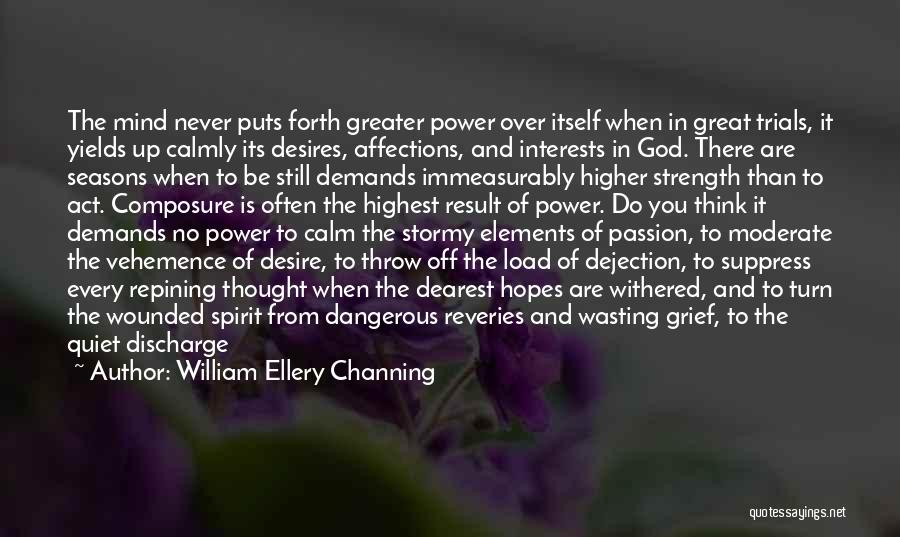 Who God Puts In Your Life Quotes By William Ellery Channing Who God Puts In Your Life Quotes By William Ellery Channing