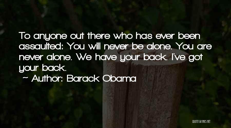 Who Got Your Back Quotes By Barack Obama