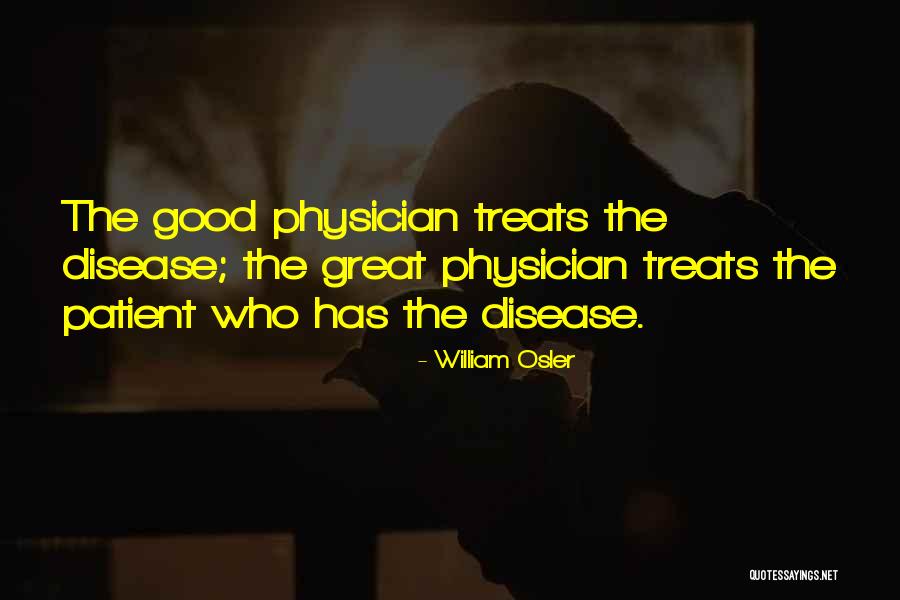 Who Has Good Quotes By William Osler Who Has Good Quotes By William Osler