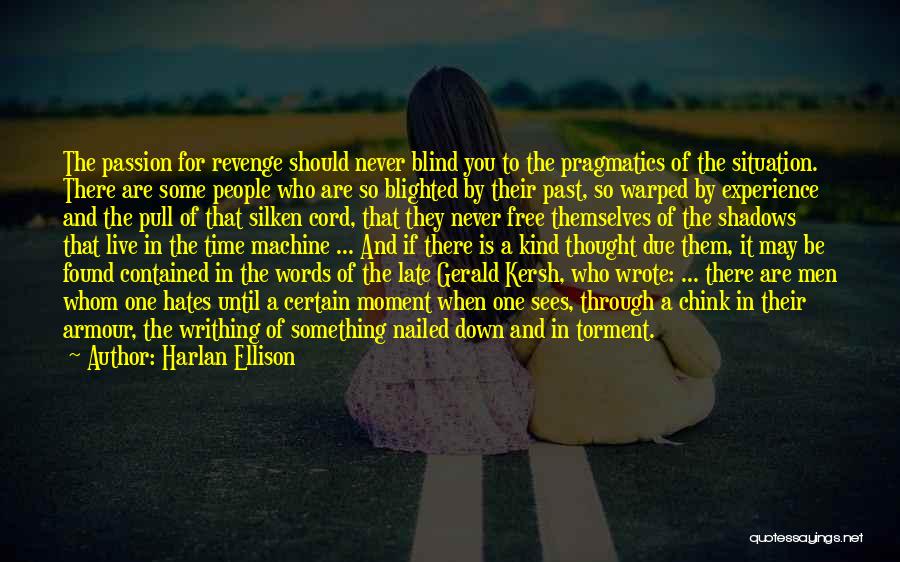 Who Hates You Quotes By Harlan Ellison