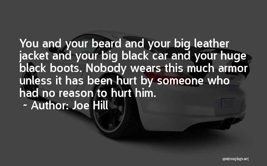 Who Hurt You Quotes By Joe Hill