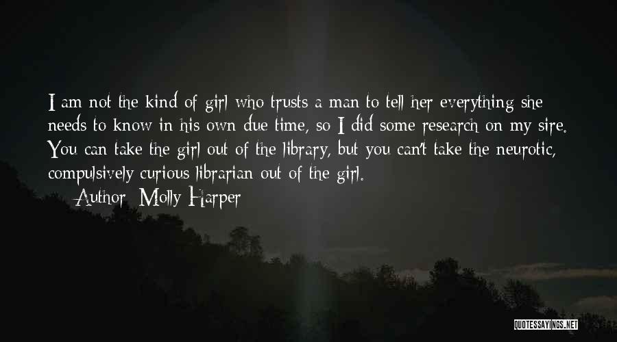 Who I Am Girl Quotes By Molly Harper