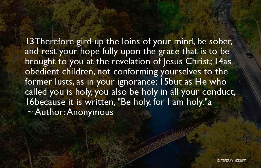 Who I Am In Christ Quotes By Anonymous