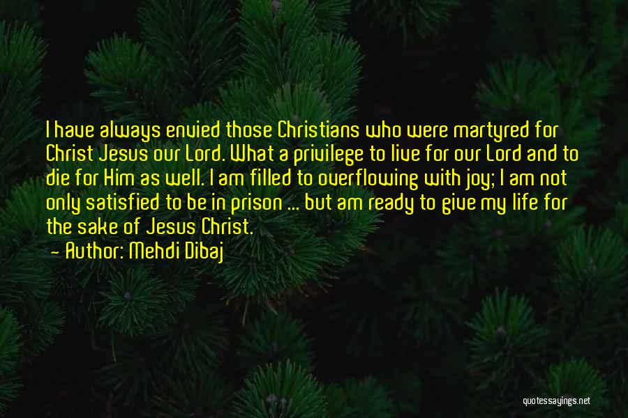 Who I Am In Christ Quotes By Mehdi Dibaj