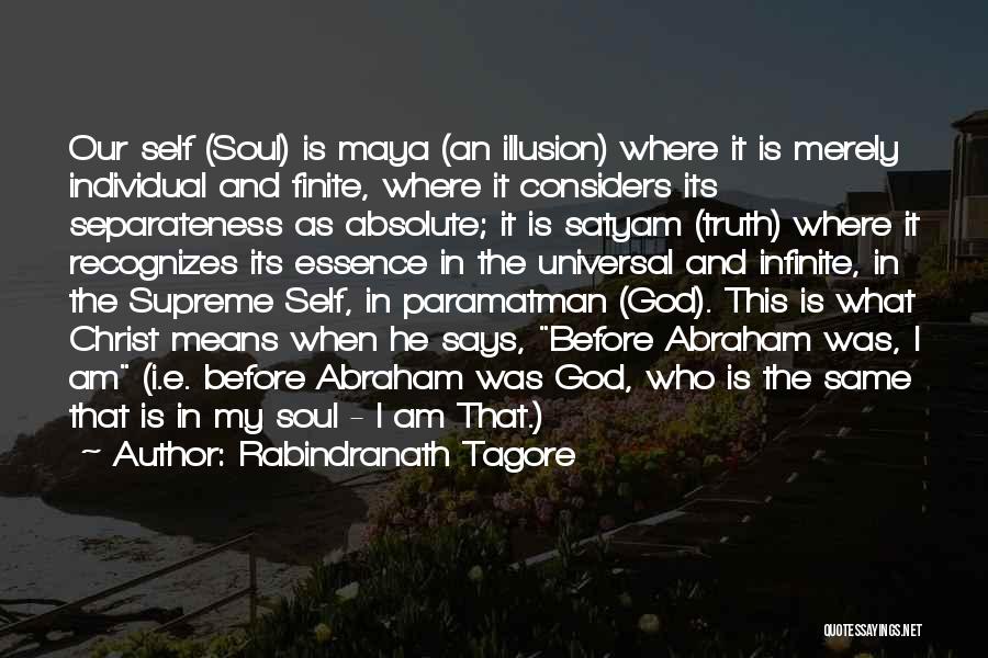 Who I Am In Christ Quotes By Rabindranath Tagore