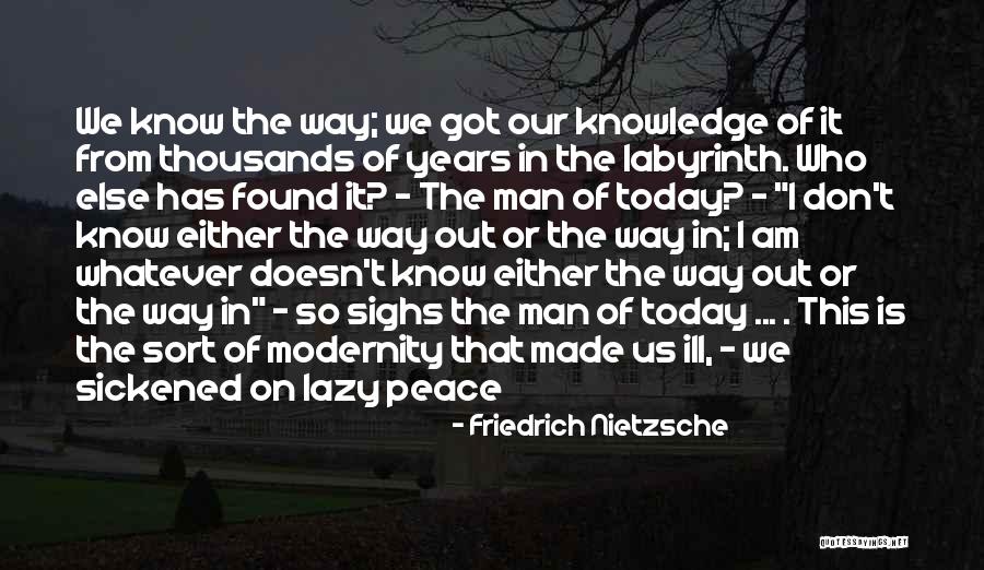 Who I Am Today Quotes By Friedrich Nietzsche Who I Am Today Quotes By Friedrich Nietzsche