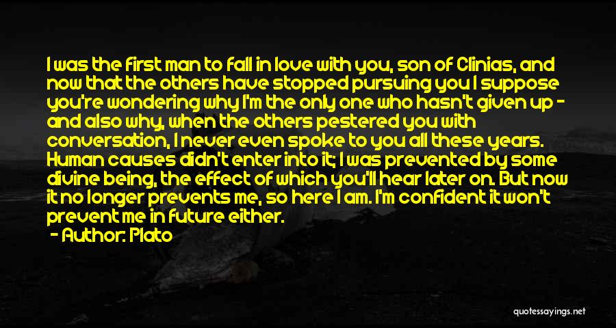 Who I Am When I'm With You Quotes By Plato