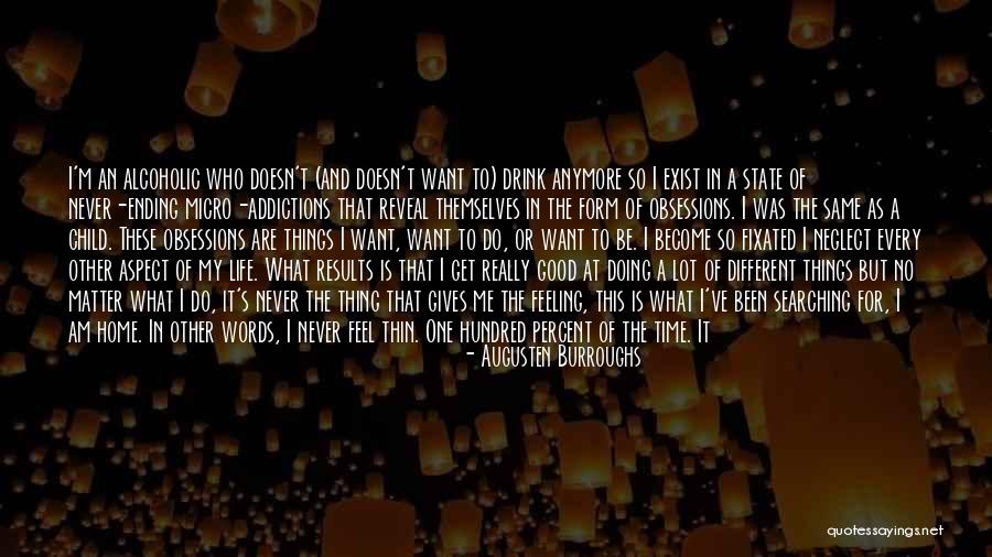 Who I Want To Be Quotes By Augusten Burroughs