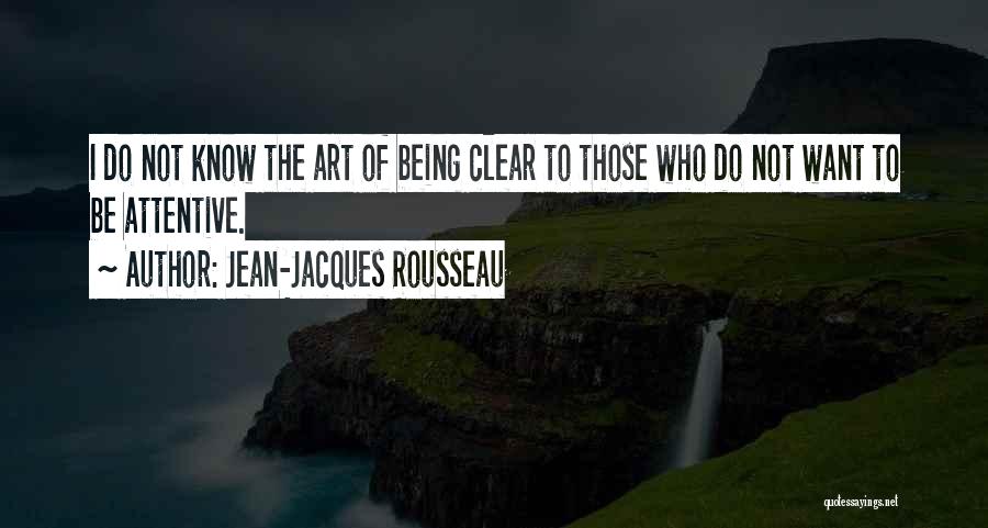 Who I Want To Be Quotes By Jean-Jacques Rousseau
