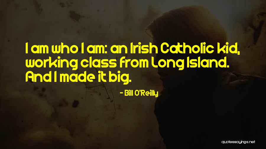 Who Irish Quotes By Bill O'Reilly