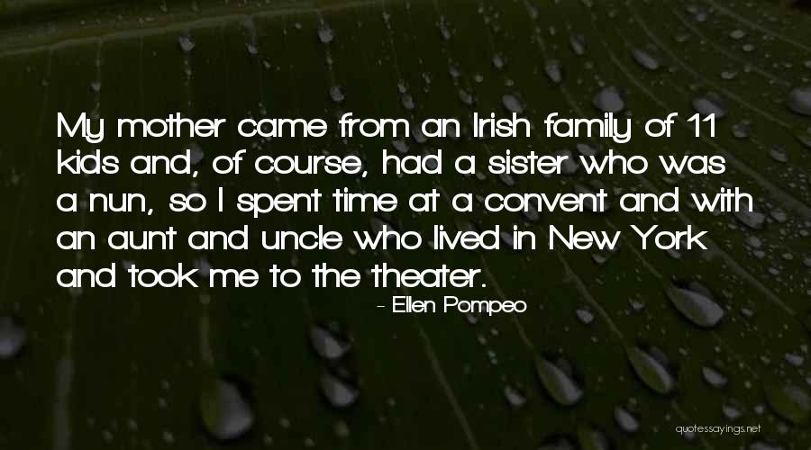 Who Irish Quotes By Ellen Pompeo