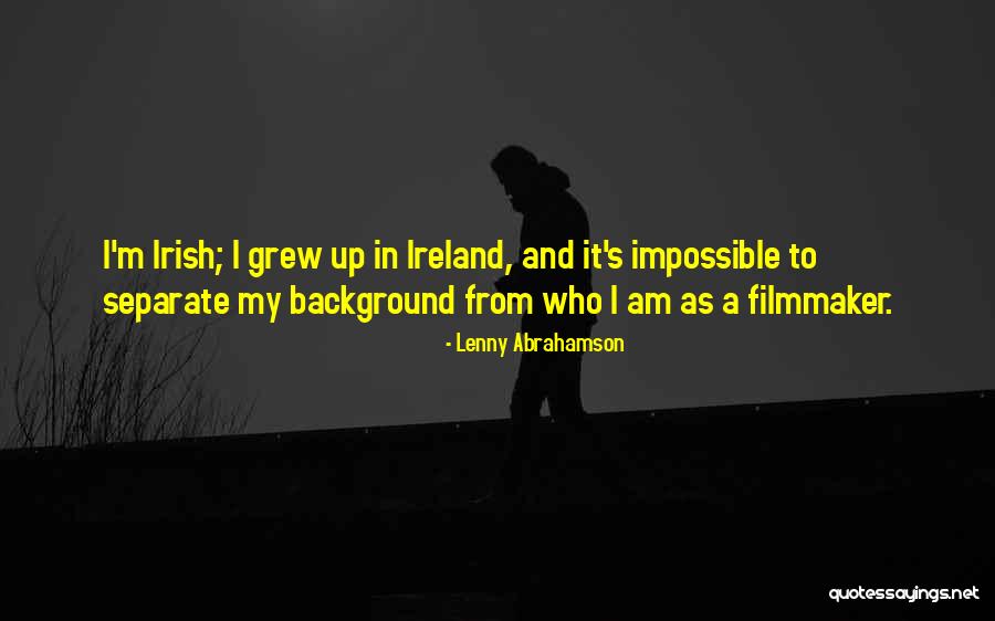 Who Irish Quotes By Lenny Abrahamson