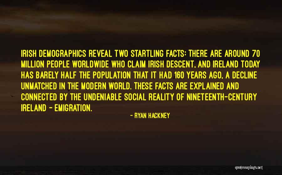 Who Irish Quotes By Ryan Hackney