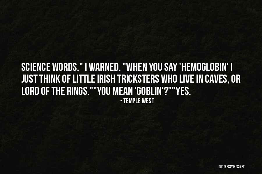 Who Irish Quotes By Temple West