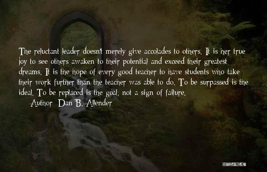 Who Is A Good Teacher Quotes By Dan B. Allender