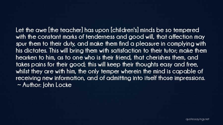 Who Is A Good Teacher Quotes By John Locke