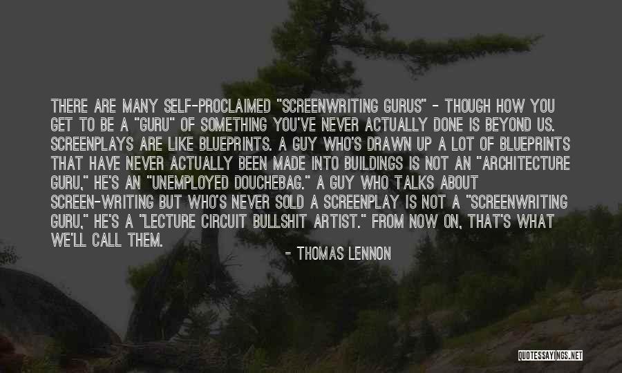 Who Is A Guru Quotes By Thomas Lennon Who Is A Guru Quotes By Thomas Lennon