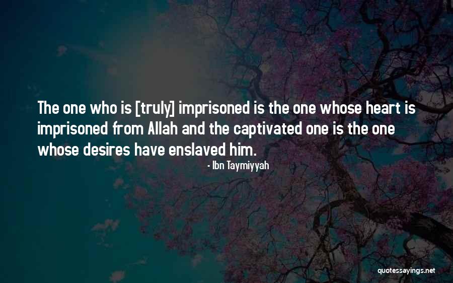 Who Is Allah Quotes By Ibn Taymiyyah Who Is Allah Quotes By Ibn Taymiyyah