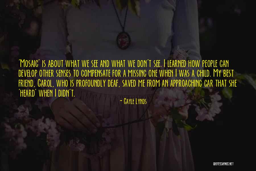 Who Is Best Friend Quotes By Gayle Lynds Who Is Best Friend Quotes By Gayle Lynds